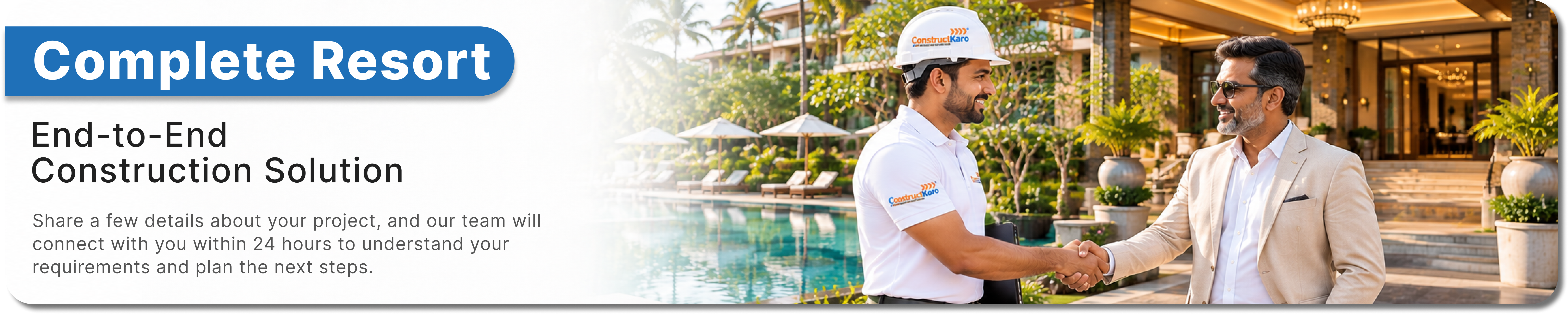 Complete Resort End-to-End Construction Solution
