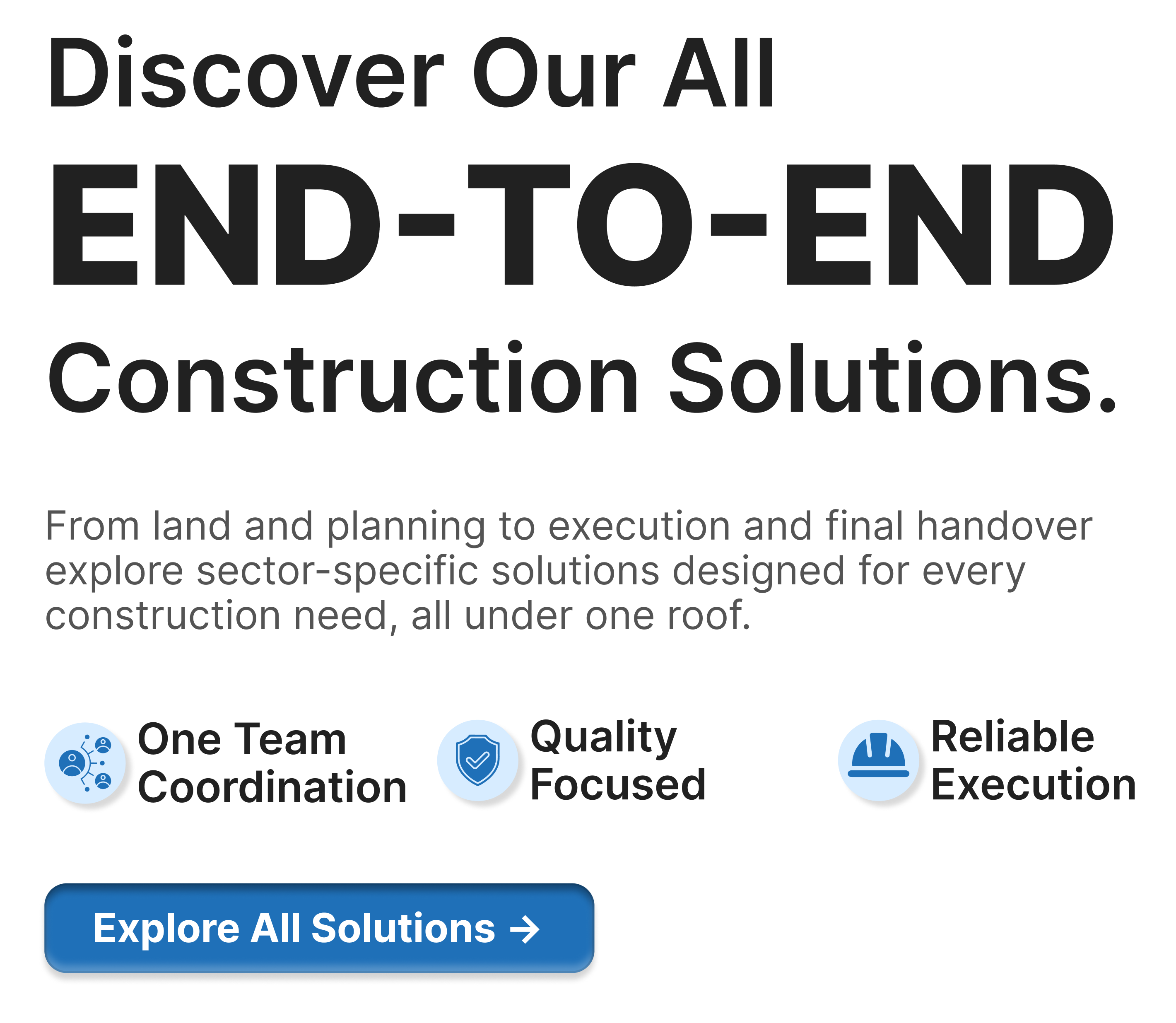 Discover Our All End-to-End Construction Solutions